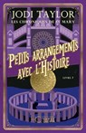Les Chroniques de St Mary - Tome 07 Petits arrangements avec l'histoire - Jodi Taylor - 9782357205833