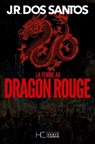 La femme au dragon rouge - José Rodrigues Dos Santos - 9782357207110