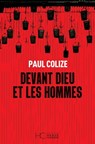 Devant Dieu et les hommes - Paul Colize - 9782357207271