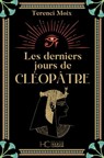 Les derniers jours de Cléopâtre - Terenci Moix - 9782357207530