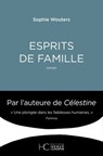 Esprits de famille - Sophie Wouters - 9782357207943
