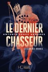 Le clan des brumes - Tome 03 Le dernier chasseur - Antonio Pérez Henares - 9782357208605