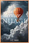 Le dernier nuage - Frédéric Chignac - 9782357209244