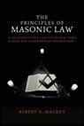 The Principles of Masonic Law - Albert G. Mackey - 9782357286818