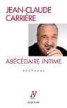 Abécédaire intime - Désordre - Jean-Claude Carrière - 9782359053180