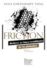 Friction - Anna Lowenhaupt Tsing ; Nastassja Martin - 9782359251807