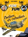 Yum Yum - Belles et rebelles - Jean Sidobre ; Marie-Madeleine Sidobre - 9782360401932
