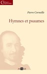 Hymnes et psaumes - Pierre Corneille - 9782360409860