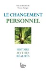 Le Changement personnel. Histoire, mythes et réalités - Nicolas Marquis - 9782361063177
