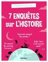 7 enquêtes sur l'histoire - Hélène Frouard - 9782361067472