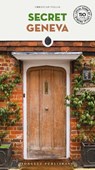 Secret Geneva Guide - Christian Vellas - 9782361952723