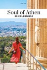 Soul of Athen 30 Erlebnisse - Alex King - 9782361957940