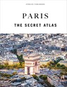 Paris - The Secret Atlas - Thomas Jonglez - 9782361958138