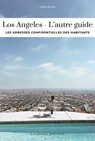 Los Angeles - l'Autre Guide: L'Autre Guide - André Michel - 9782361959272