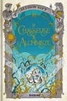 La Chasseuse et l'Alchimiste - Allison Saft - 9782362315459