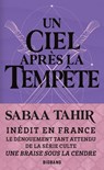 Une braise sous la cendre, T4 : Un ciel après la tempête - Sabaa Tahir - 9782362316012