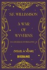 A Language of Dragons, T2 : A War of Wyverns - S.F. Williamson - 9782362317835