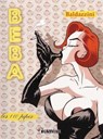 Beba 1. Les 110 pipes - Roberto Baldazzini - 9782362342950