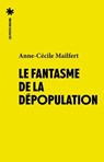 La panique démographique - Une réponse féministe - Anne-Cécile Mailfert - 9782363834850