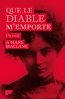 Que le diable m'emporte - Mary MacLane - 9782364683532