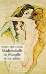 Mademoiselle de Mustelle et ses amies - Pierre Mac Orlan - 9782364902480