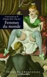 Femmes du monde - Pierre Mac Orlan ; Chevalier de X - 9782364904118