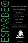 Oeuvres complètes d'Esparbec - Tome 7 - Esparbec - 9782364909786