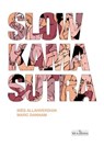 Slow Kama Sutra - Marc Dannam - 9782364909878