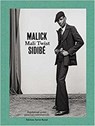 Malick Sidibé - MAGNIN,  André ; Ollier, Brigitte ; Diawara, Manthia ; Storr, Robert - 9782365111522