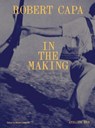 Robert Capa in the Making - Robert Capa - 9782365114103