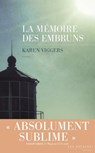La mémoire des embruns - Karen Viggers - 9782365691550