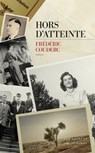 Hors d'atteinte - Frédéric Couderc - 9782365698009
