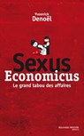 Sexus Economicus - Yvonnick Denoël - 9782365831376
