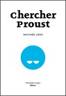 Chercher Proust - Michael Uras - 9782366260601