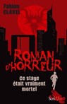 Ce stage était vraiment mortel - Fabien Clavel - 9782367403328