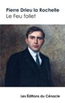 Le Feu follet - Pierre Drieu La Rochelle - 9782367886619