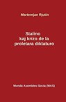 Stalino kaj la krizo de la proletara diktaturo - RJUTIN,  Martemjan Nikitiĉ - 9782369600343