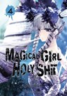 Magical Girl Holy Shit - tome 4 - Souryu - 9782369746683