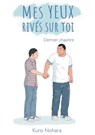 Mes yeux rivés sur toi - chapitre 7 - Kuro Nohara - 9782369749134