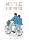 Mes yeux rivés sur toi - chapitre 2 - Kuro Nohara - 9782369749516