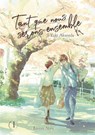 Tant que nous serons ensemble - tome 1 - Yuki Akaneda - 9782369749554