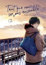Tant que nous serons ensemble - tome 2 - Yuki Akaneda - 9782369749561