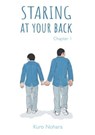 Staring At Your Back - Chapitre 1 - Kuro Nohara - 9782369749585