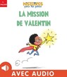 La mission de Valentin - Marie Tibi - 9782370395115