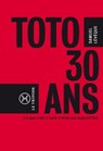 Toto, 30 ans...(ce que c'est que d'avoir 30 ans aujourd'hui) - Samuel Levêque - 9782370550200