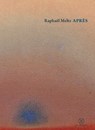 Après - Raphaël Meltz - 9782370554468