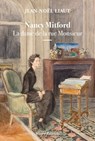 Nancy Mitford - La dame de la rue Monsieur - Jean-Noël Liaut - 9782370732552
