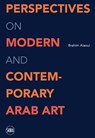 Perspectives on Modern and Contemporary Arab Artists - Brahim Alaoui - 9782370742117