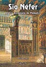 Sia Nefer prêtre du temple de Memphis - Christian Larré - 9782371910003