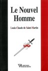 Nouvel homme - Louis Claude de Saint-Martin - 9782371910379